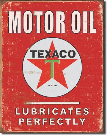 Motor Oil Texaco Lubricates Perfectly - Rectangular Tin Sign