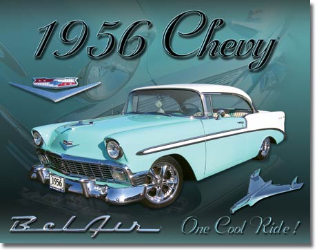 1956 Chevy Belair One Cool Ride! - Rectangular Tin Sign