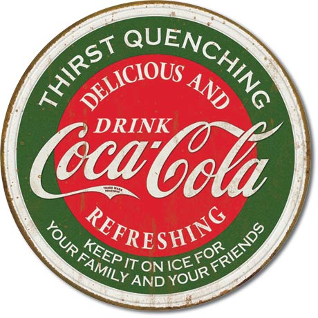 Thirst Quenching Drink Coca-Cola - Round Tin Sign