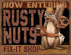 Now Entering Rusty Nuts Fix-It Shop