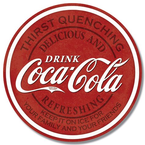 Drink Coca-Cola - Thirst Quenching - Round Tin Sign