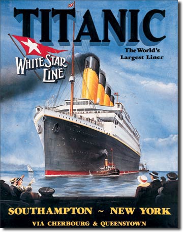 Titanic The World's Largest Liner White Star Line Southampton New York - Rectangular Tin Sign