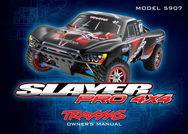 Traxxas Owner's Manual, Slayer Pro 4x4 - Click Image to Close