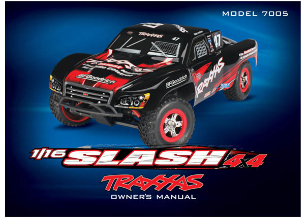 Traxxas Owner's Manual, 1/16 Slash 4wd (Model 7005) - Click Image to Close