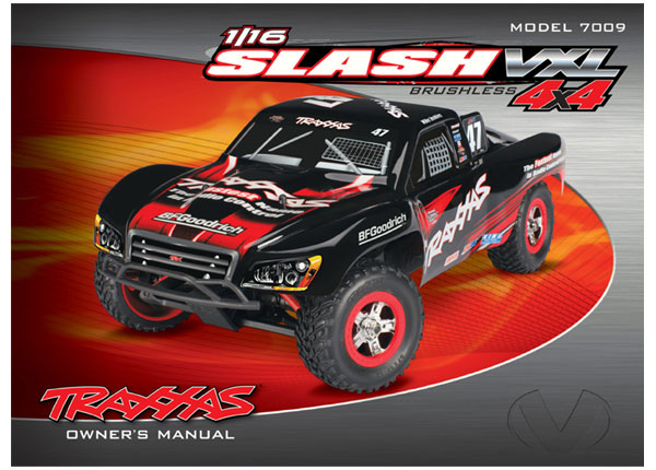 Traxxas Owner's Manual, 1/16 Slash 4wd VXL (Model 7009) - Click Image to Close